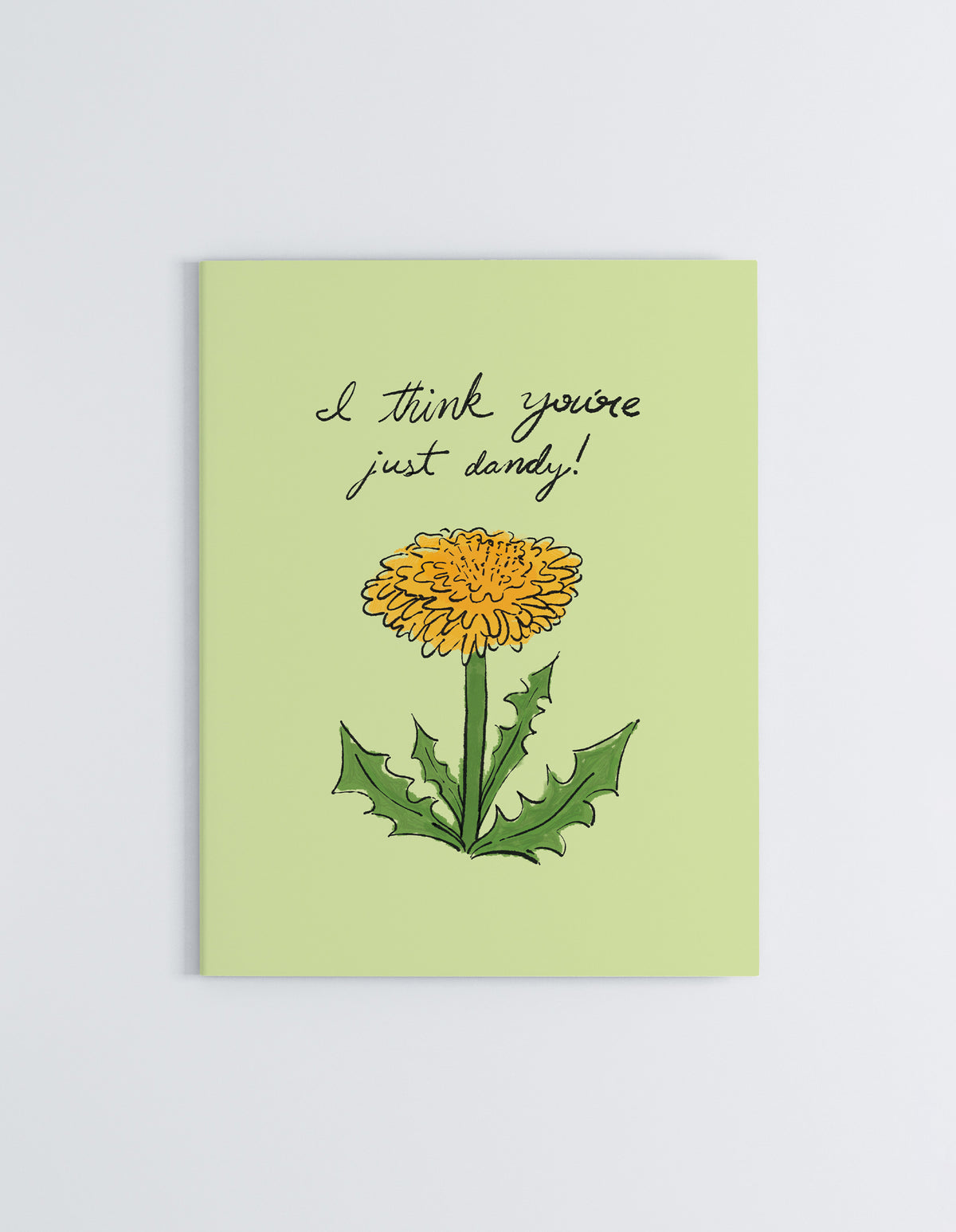 I Think You're Just Dandy