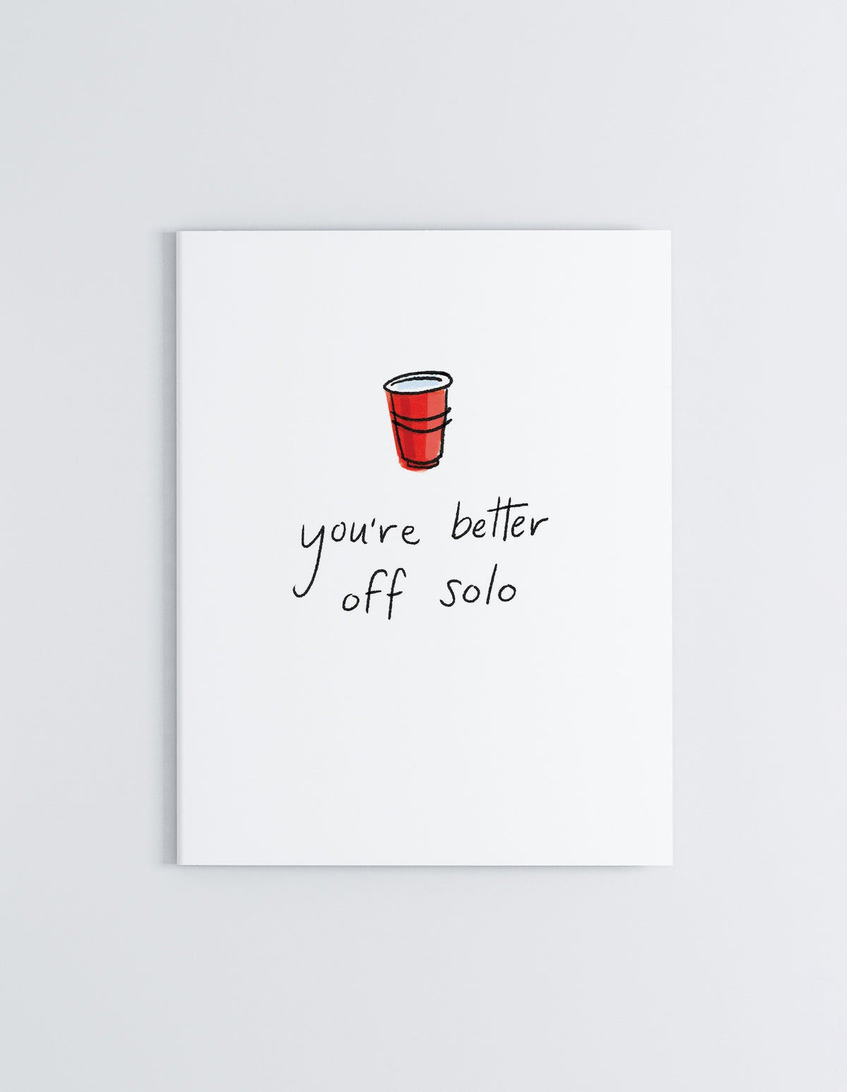 You're Better Off Solo